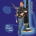 CD - Michael Grey, "Nine Blasted Notes"