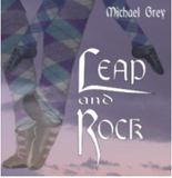 CD - Michael Grey, "Leap & Rock" - Volume 1
