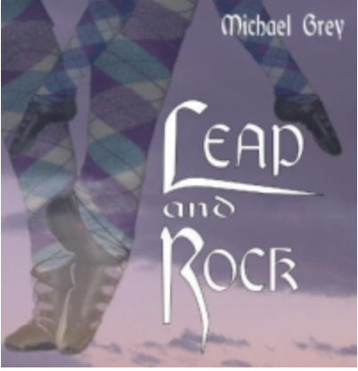 CD - Michael Grey, "Leap & Rock" - Volume 1