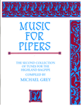 Music for Pipers - Michael Grey's 2nd Book of Music