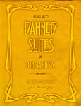 Damned Suites and Other Music - Michael Grey's 6th Book of Music