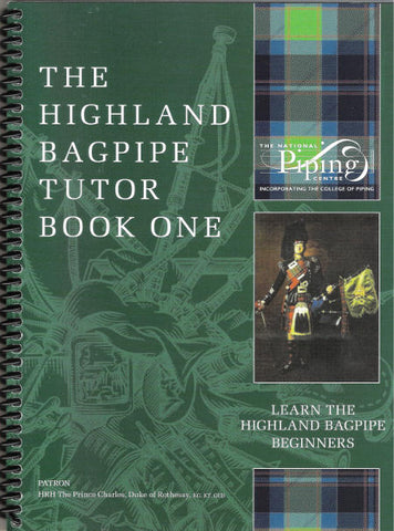 The Highland Bagpipe Tutor Book One - "The Green Book"